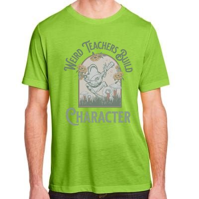 Weird Teachers Build Character Science Teacher Adult ChromaSoft Performance T-Shirt