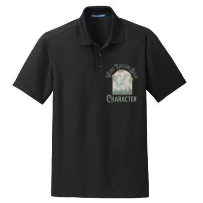 Weird Teachers Build Character Science Teacher Dry Zone Grid Polo