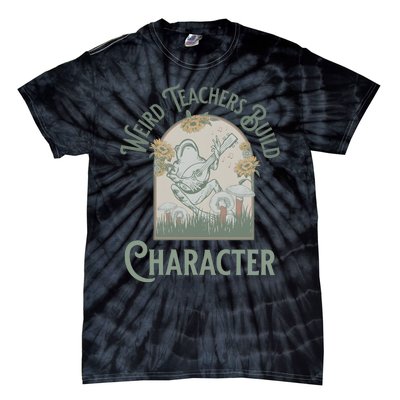 Weird Teachers Build Character Science Teacher Tie-Dye T-Shirt