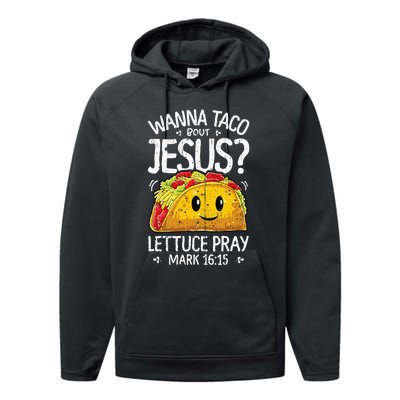 Wanna Taco Bout Jesus Cinco De Mayo Christian Performance Fleece Hoodie