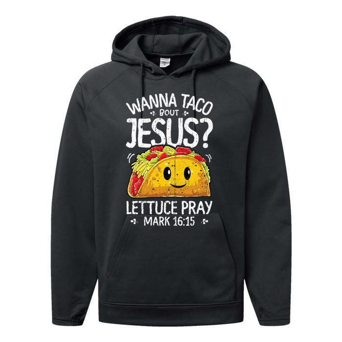 Wanna Taco Bout Jesus Cinco De Mayo Christian Performance Fleece Hoodie