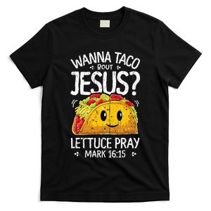 Wanna Taco Bout Jesus Cinco De Mayo Christian T-Shirt