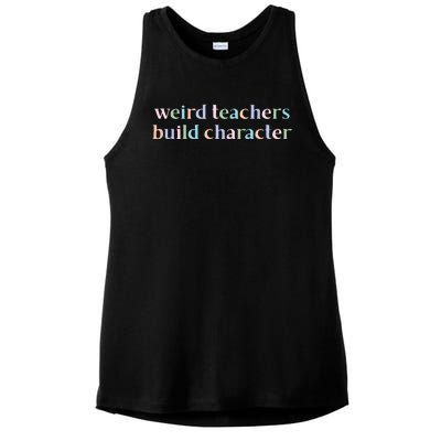 Weird Teachers Build Character Funny Ladies PosiCharge Tri-Blend Wicking Tank