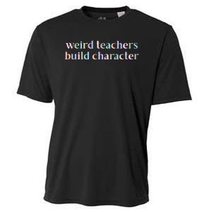 Weird Teachers Build Character Funny Cooling Performance Crew T-Shirt