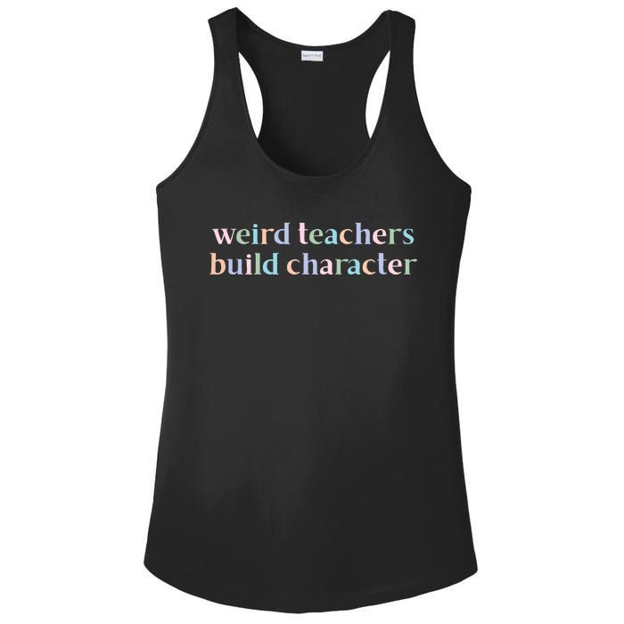 Weird Teachers Build Character Funny Ladies PosiCharge Competitor Racerback Tank