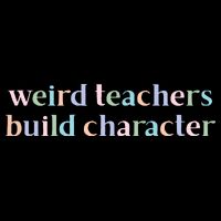 Weird Teachers Build Character Funny Cooling Performance Long Sleeve Crew