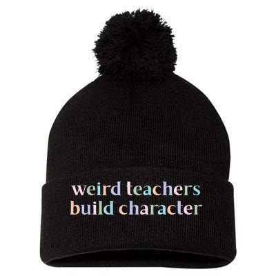 Weird Teachers Build Character Funny Pom Pom 12in Knit Beanie