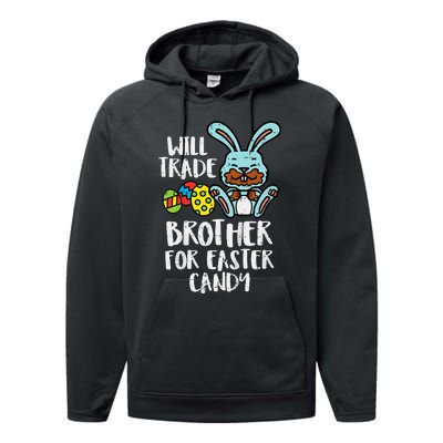 Will Trade Brother For Easter Candy Performance Fleece Hoodie