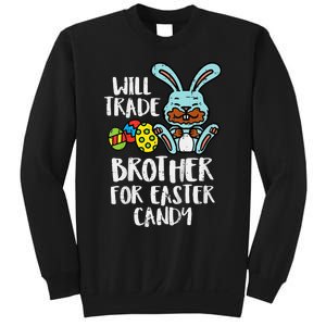 Will Trade Brother For Easter Candy Sweatshirt