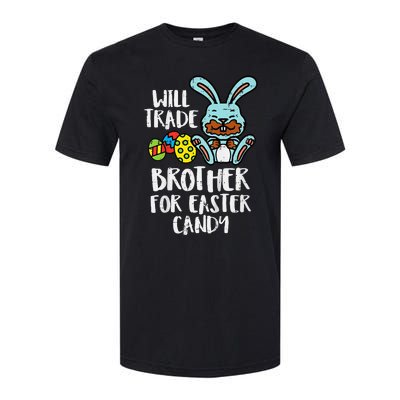 Will Trade Brother For Easter Candy Softstyle® CVC T-Shirt