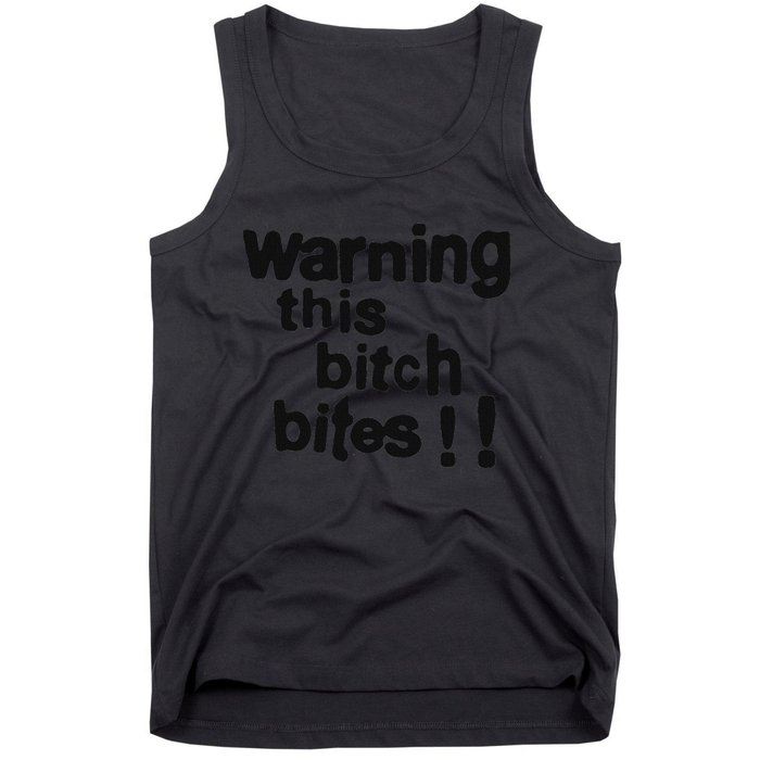 Warning This Bitch Bites Tank Top