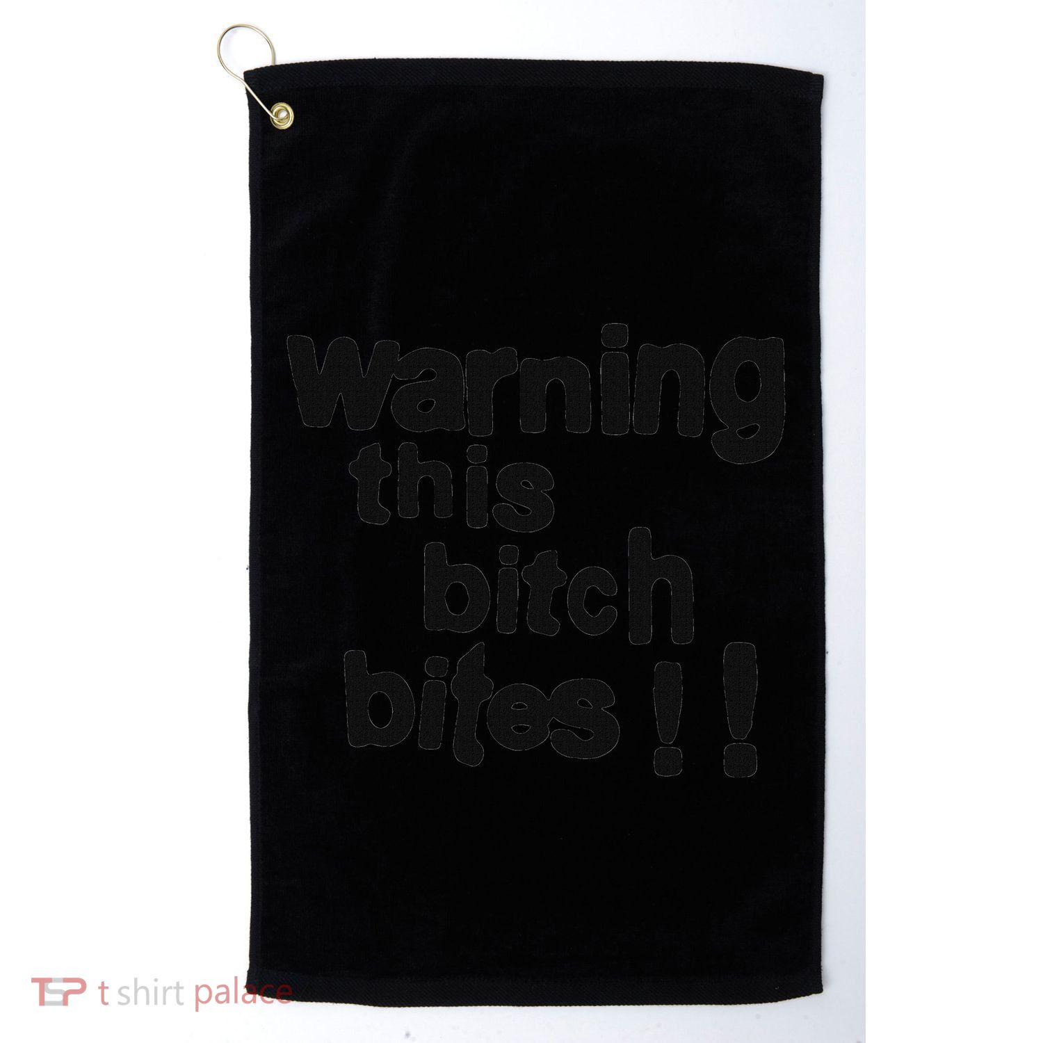 Warning This Bitch Bites Golf Towel