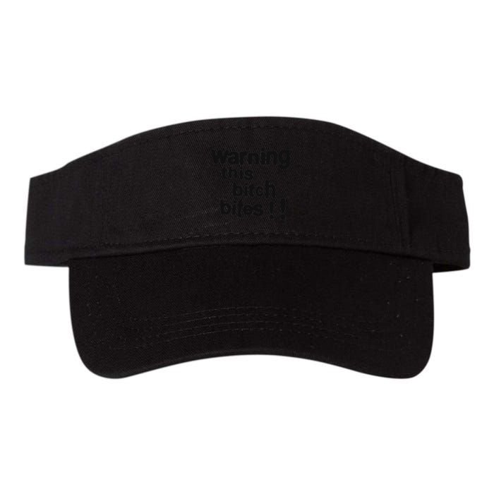 Warning This Bitch Bites Visor