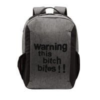 Warning This Bitch Bites Vector Backpack