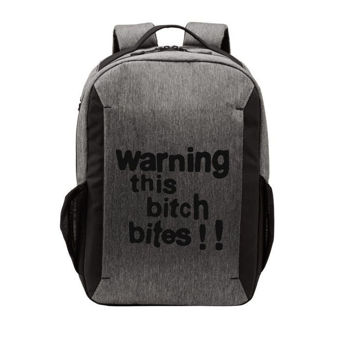 Warning This Bitch Bites Vector Backpack
