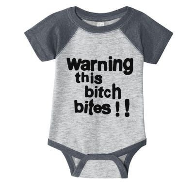 Warning This Bitch Bites Infant Baby Jersey Bodysuit