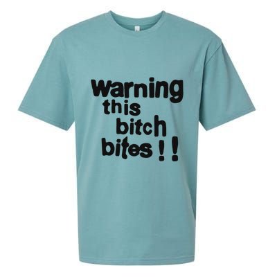 Warning This Bitch Bites Sueded Cloud Jersey T-Shirt