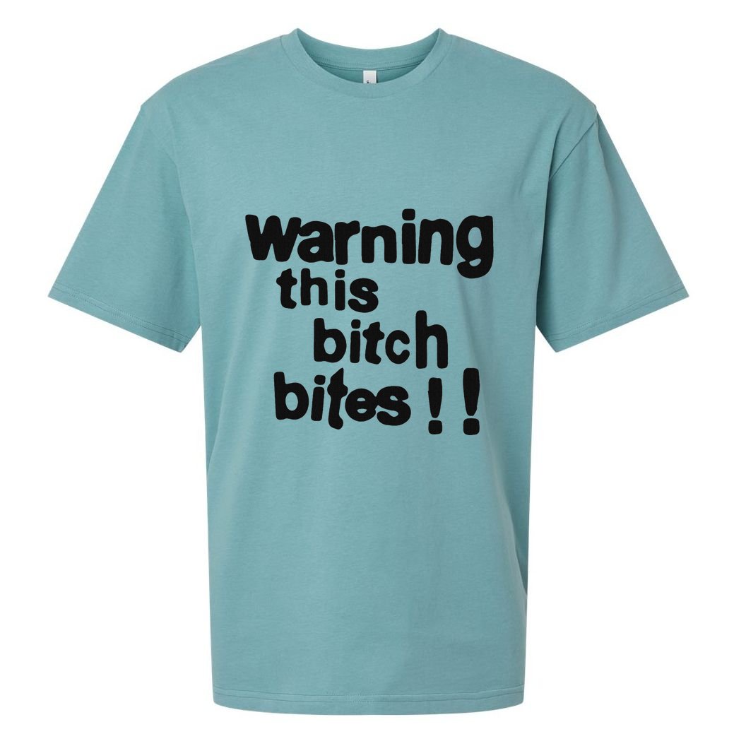 Warning This Bitch Bites Sueded Cloud Jersey T-Shirt