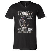 When Tyranny Becomes Law Rebellion Becomes Duty (On Back) V-Neck T-Shirt