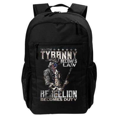 When Tyranny Becomes Law Rebellion Becomes Duty (On Back) Daily Commute Backpack