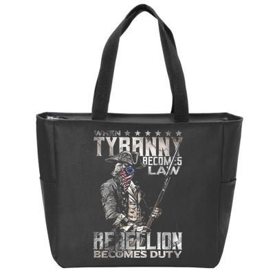 When Tyranny Becomes Law Rebellion Becomes Duty (On Back) Zip Tote Bag