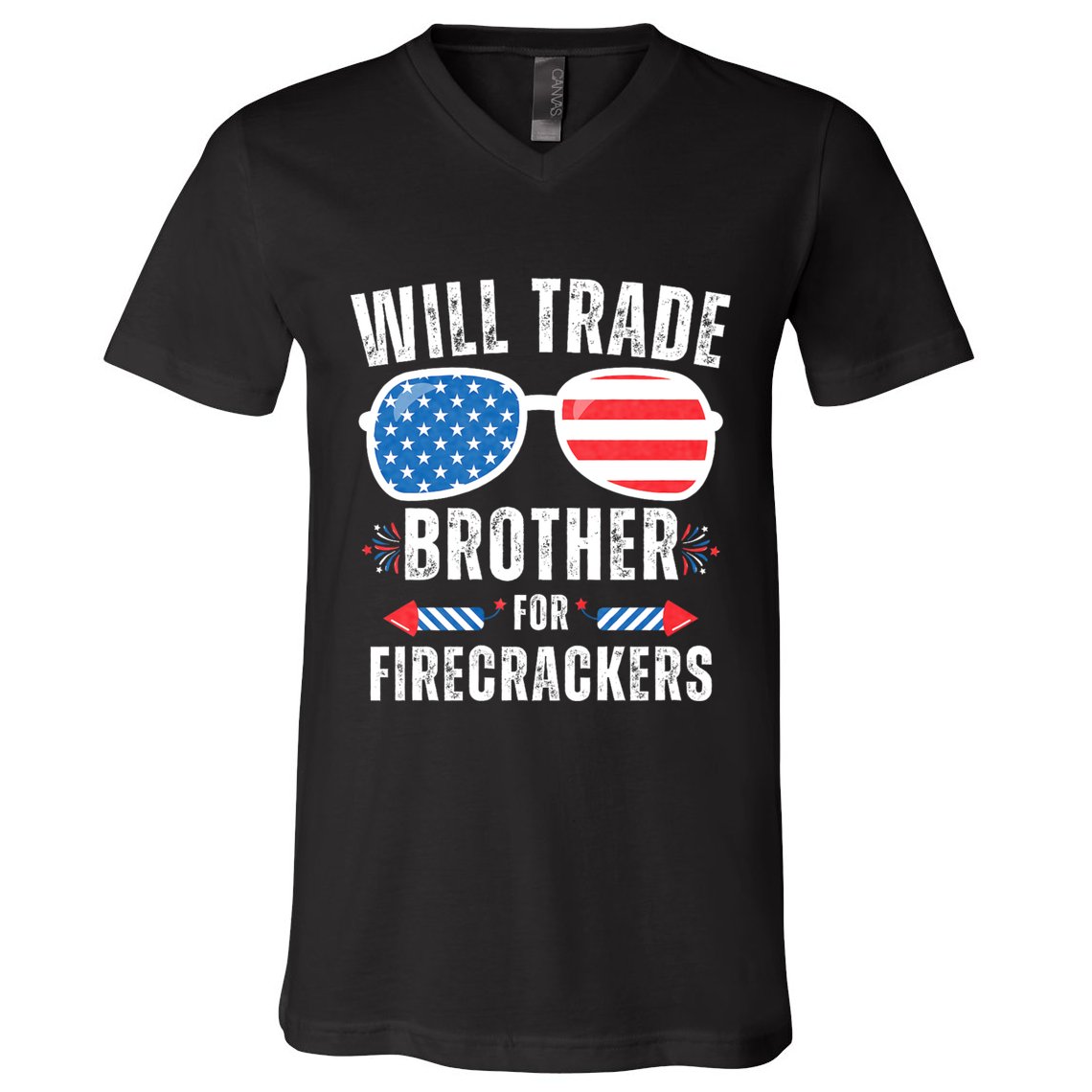 Will Trade Brother For Firecrackers Funny 4th Of July V-Neck T-Shirt