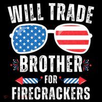 Will Trade Brother For Firecrackers Funny 4th Of July Drawstring Bag