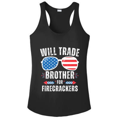 Will Trade Brother For Firecrackers Funny 4th Of July Ladies PosiCharge Competitor Racerback Tank