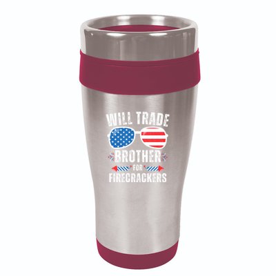 Will Trade Brother For Firecrackers Funny 4th Of July 16oz Travel Tumbler