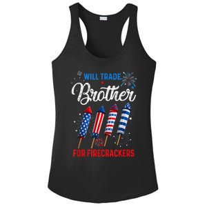 Will Trade Brother For Firecrackers Funny 4th Of July Ladies PosiCharge Competitor Racerback Tank