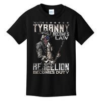 When Tyranny Becomes Law Rebellion Becomes Duty (On Back) Kids T-Shirt