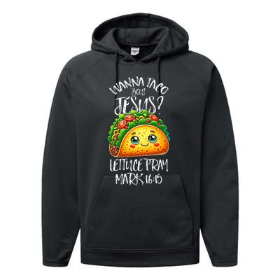 Wanna Taco Bout Jesus Christian Humor Letucce Pray Performance Fleece Hoodie