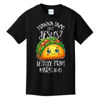 Wanna Taco Bout Jesus Christian Humor Letucce Pray Kids T-Shirt