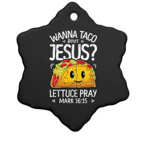 Wanna Taco Bout Jesus Cinco De Mayo Christian Ceramic Star Ornament