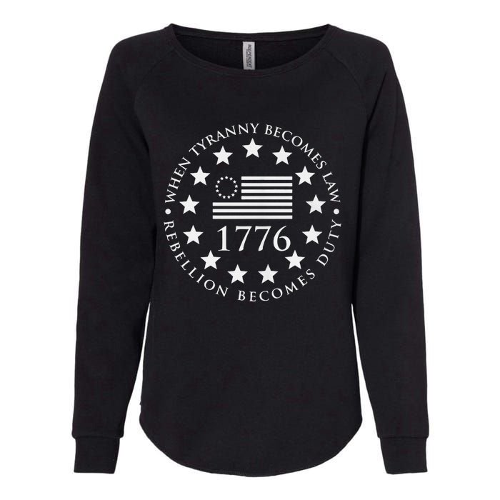 When tyranny becomes law rebellion becomes duty Womens California Wash Sweatshirt