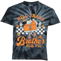 Will Trade Brother For Pie Thanksgiving Fall Family Kids Tie-Dye T-Shirt