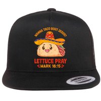 Wanna Taco Bout Jesus Cinco De Mayo Women Men Christian Flat Bill Trucker Hat