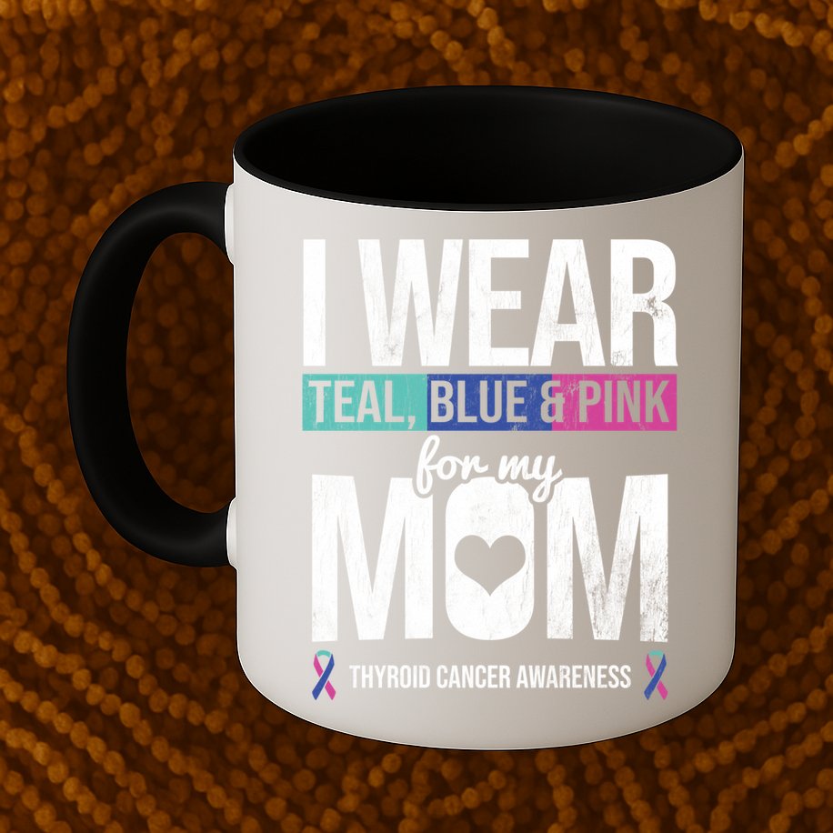 Wear Teal Blue Pink For Mom Thyroid Cancer Awareness Ribbon Gift Mug