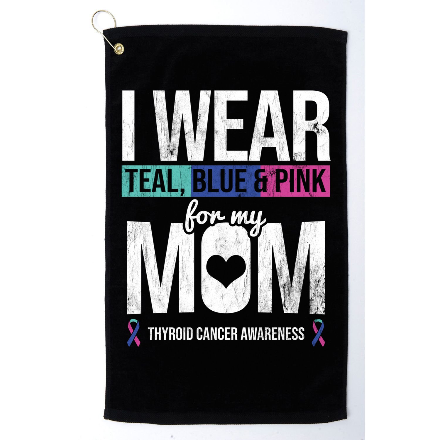 Wear Teal Blue Pink For Mom Thyroid Cancer Awareness Ribbon Gift Golf Towel