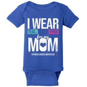 Wear Teal Blue Pink For Mom Thyroid Cancer Awareness Ribbon Gift Baby Bodysuit