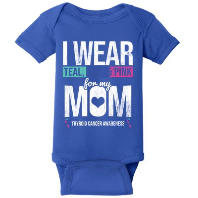 Wear Teal Blue Pink For Mom Thyroid Cancer Awareness Ribbon Gift Baby Bodysuit