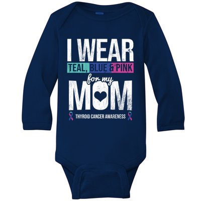 Wear Teal Blue Pink For Mom Thyroid Cancer Awareness Ribbon Gift Baby Long Sleeve Bodysuit