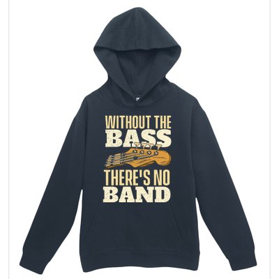 Without The Bass Bassist Guitarist Bass Guitar Player Urban Pullover Hoodie