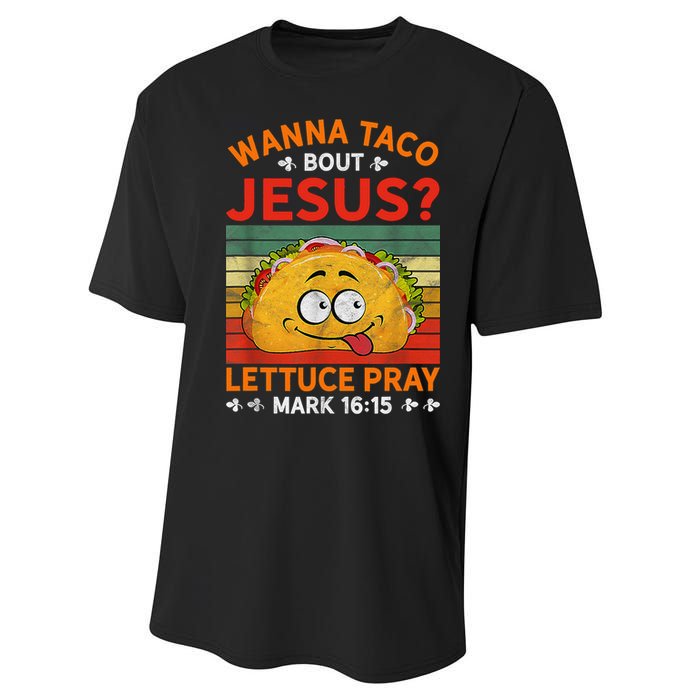 Wanna Taco Bout Jesus Funny Performance Sprint T-Shirt