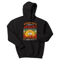 Wanna Taco Bout Jesus Funny Kids Hoodie