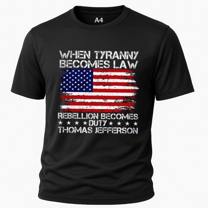 When Tyranny Becomes Law Rebellion Becomes Duty Patriotic Cooling Performance Crew T-Shirt