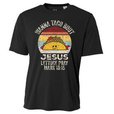 Wanna Taco Bout Jesus Cinco De Mayo Christian Cooling Performance Crew T-Shirt