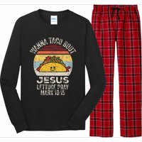 Wanna Taco Bout Jesus Cinco De Mayo Christian Long Sleeve Pajama Set