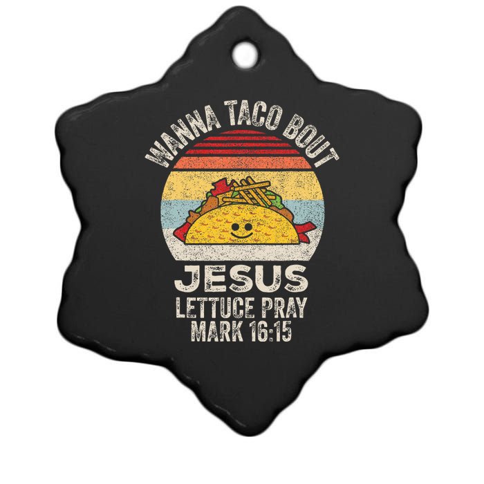 Wanna Taco Bout Jesus Cinco De Mayo Christian Ceramic Star Ornament