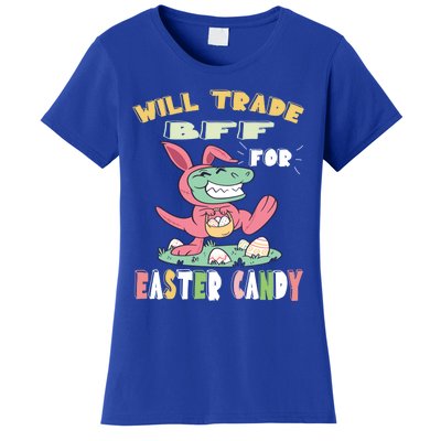 Will Trade Bff For Easter Candy Dinosaur T Rex Bunny Ears Gift Women's T-Shirt